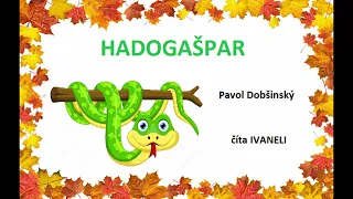 Dobšinský Pavol - HADOGAŠPAR (audio rozprávka)