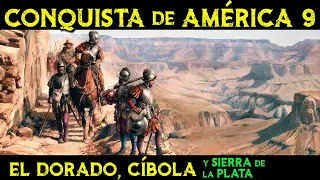 El Mito de EL DORADO, CÍBOLA y la SIERRA de la PLATA 🌎 Historia de la CONQUISTA de AMÉRICA ep.9