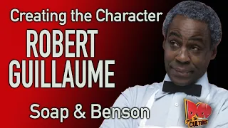 Robert Guillaume   Creating The Character   Soap & Benson