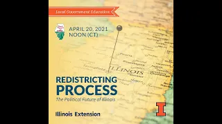 Redistricting Process   The Future of Illinois Politics April 20 2021