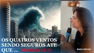 ANJOS SEGURAM OS 4 VENTOS ... PREPARA-TE !! MAIZA RIBEIRO