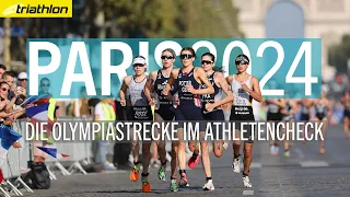 Die olympische Triathlonstrecke im Athletencheck | PARIS 2024