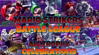 Mario Strikers Battle League- ALL TROPHY CELEBRATIONS! (DLC added)