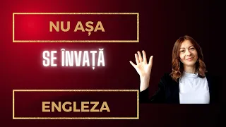 Nu asa se invata engleza