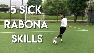 LEARN 5 DEADLY WAYS TO DO THE RABONA - SCORE A RABONA