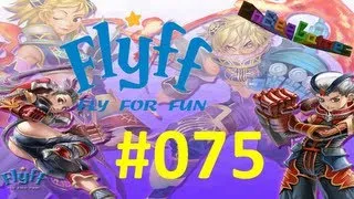 Let's play! Flyff #075 Salami Party mit Isw1zz Lv.50 (german HD)