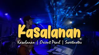 Kasalanan | Orient Pearl | Sweetnotes Live