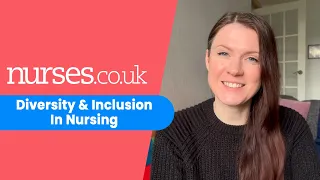 Diversity & Inclusion In Nursing