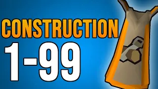 OSRS 1-99 Construction Guide (Fast/Cheap/Efficient)