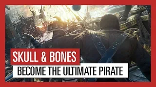 Skull & Bones - Co-op Piracy and Betrayal in the Hunting Grounds