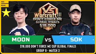 WC3 - [NE] Moon vs Sok [HU] - Match 3 - $18,000 Don't Force Me Cup Global Finals