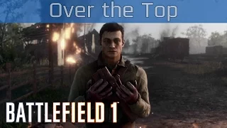 Battlefield 1 - Mission #2: Over the Top (Through Mud and Blood) Walkthrough [HD 1080P/60FPS]