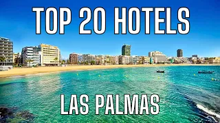 TOP 20 HOTELS IN LAS PALMAS, GRAN CANARIA, SPAIN