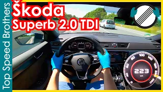 Skoda Superb 2.0 Tdi (2022) AUTOBAHN POV TOP SPEED 🚀 #TopSpeedBrothers