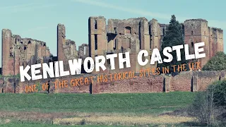 Kenilworth Castle I One Of The Great Historical Sites In The U.K