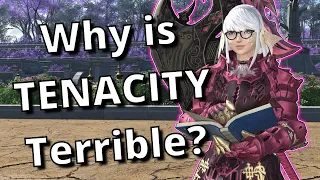 Why Tenacity is a TERRIBLE stat in FFXIV!