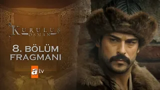 Kuruluş Osman 8. Bölüm Fragmanı