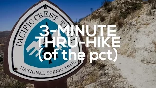 The Pacific Crest Trail in Three Minutes