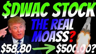 DWAC STOCK 🚀- THE REAL MOASS? - BE READY FOR THE SQUEZZE