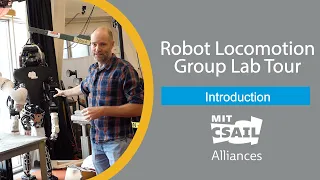 Robot Locomotion Group Lab Tour: Overview with Professor Russ Tedrake