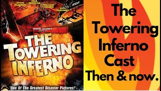 Then and Now - The Cast of The Towering Inferno 1974