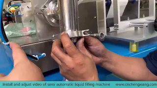 Installation video/  install and adjust of Semi automatic bottle filling machine