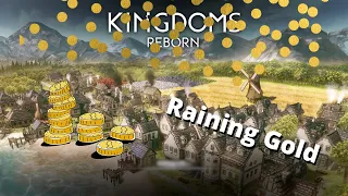 Becoming Rich in Kingdoms Reborn - 9