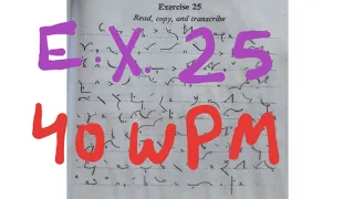 exercise 25// pitman shorthand//40 wpm