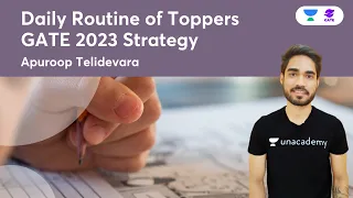 Daily Routine of Toppers | GATE 2023 Strategy | GATE 2023 | Apuroop Telidevara