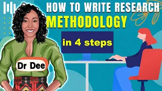 How to write a research methodology in 4 steps I academic writing tips
