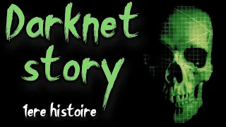 [creepypasta FR] A darknet story (histoire d'horreur inédite fr)