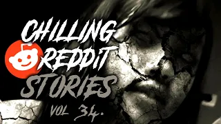 Chilling Reddit Stories [Vol.34] 4 Scary Horror Stories That Will Creep You Out