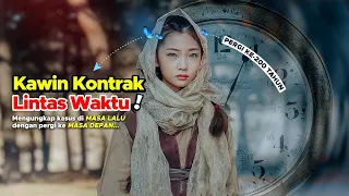 KE-200 TAHUN❗MENGUNGKAP KASUS DI MASA LALU DENGAN PERGI KE MASA DEPAN | DRAMA KERAJAAN TIME TRAVEL