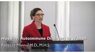 Haywire: Autoimmune Disorders in Women