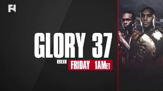 GLORY 37 Los Angeles LIVE Fri. Jan. 20, 2017 in Canada on Fight Network