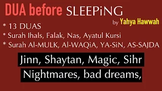 Dua before SLEEPiNG | Bad Dreams, Shaytan, Magic, Money,  Fear, Sins | (by  Yahya Hawwa)