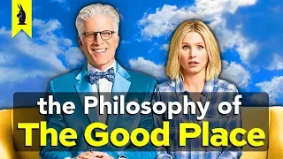 The Philosophy of The Good Place – Wisecrack Edition