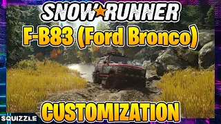 SnowRunner: F-B83 ('83 Ford Bronco) Customization + Test Drive (Console Mods)