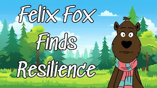 Barney Bears Story Time - Felix Fox Finds Resilience