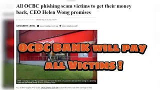 OCBC Bank pay Victims loss by Phishing Scam but will other banks do that?