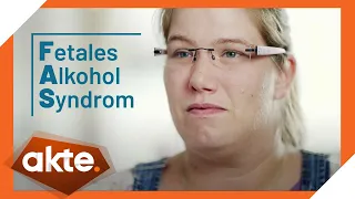 Betrunken im Mutterleib! Wie leben Kinder mit dem Fetalen Alkoholsyndrom? | Akte | SAT.1 TV