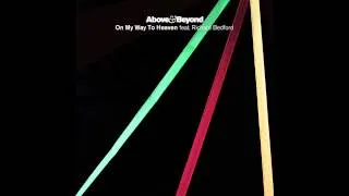 Above & Beyond - On My Way To Heaven (Tomas Heredia At Sunrise Mix)