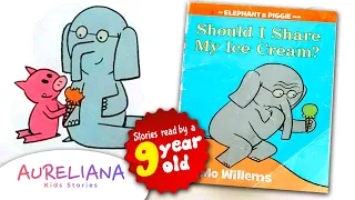 Should I Share My Ice Cream  I  READ ALOUD with pictures  l  by Mo Willems