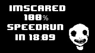 Imscared 100% Speedrun in 18:09