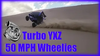 Turbo YXZ 50 MPH Wheelies