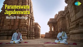 Parameswara Jagadeeswara | Malladi Brothers | Muthuswamy Dikshitar | Carnatic Music | Ragas