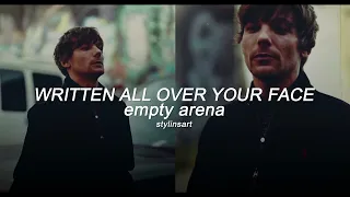 Written All Over Your Face - Louis Tomlinson (empty arena)