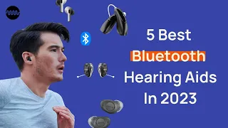 5 Best Bluetooth Hearing Aids In 5 Minutes (2023 Edition)