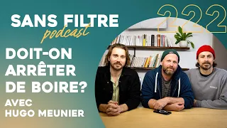 #222 - L’alcool - Ce qu’on ne sait pas avec Hugo Meunier