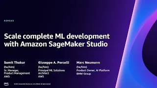 AWS re:Invent 2023 - Scale complete ML development with Amazon SageMaker Studio (AIM325)